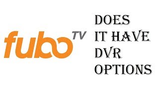 FuboTV  DVR Options  30 Hours 500 Hours 999  Good Until Deleted  Review [upl. by Silvana92]