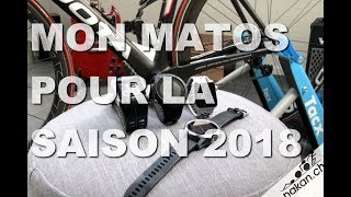 Mon matos pour cette saison de triathlon 2018 [upl. by Vergil449]