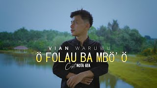 O FOLAU BA MBOO  VIAN WARUWU [upl. by Service]