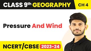 Class 9 Geography Chapter 4  Climate Controls Pressure And Wind  Climate [upl. by Fisuoy]