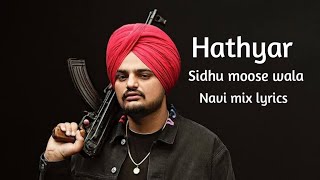 Hathyar lyrics Sidhu moose wala New Punjabi song 2022 Sikinder2 movie song [upl. by Annay]