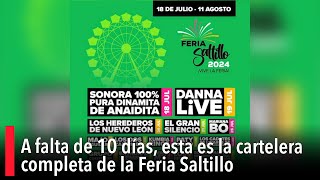 A falta de 10 días esta es la cartelera completa de la Feria Saltillo [upl. by Pammy]