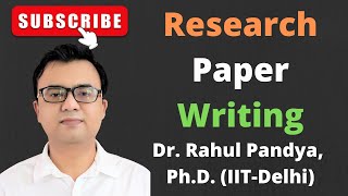 ✅Mastering the Art of Research Paper Writing  Prof Rahul Pandya IIT Dharwad [upl. by Koorb]