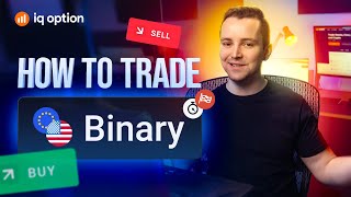 How to trade binary options on IQ Option [upl. by Ttevy646]