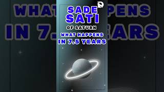 What is Sade Sati Understanding the 75 Year Saturn Transit [upl. by Erie]