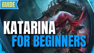 Katarina Guide for Beginners How to Play Katarina  League of Legends Season 11  Katarina s11 [upl. by Pinter]