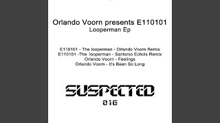 The Looperman Orlando Voorn Remix [upl. by Eoz]