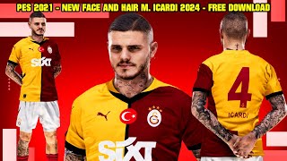 PES 2021  NEW FACE AND HAIR MAURO ICARDI  4K [upl. by Anya]