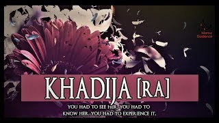 Khadija Bint AlKhuwaylid RA [upl. by Dnaltroc]