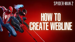 How to Create Webline in Spiderman 2 2024  Register Webline in Spiderman 2 [upl. by Pope476]