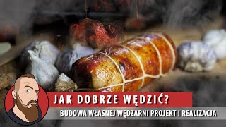 Wędzarnia  Jaka Jest Najlepsza  Budowa Wędzarni [upl. by Aikaz]