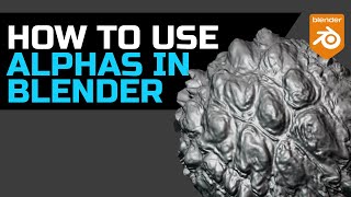 How to Use Alphas in blender [upl. by Akimas233]