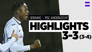 HIGHLIGHTS Seraing  RSC Anderlecht  Croky Cup 2122  Penalties decide the cup thriller [upl. by Ardnalak]