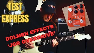 Test Express  Overdrive boutique JCR Dolmen Effects [upl. by Aikyt]