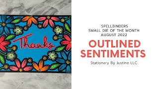 Spellbinders Small Die of the Month August 2022  Outlined Sentiments [upl. by Jazmin]