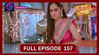 Deewani  Full Episode 157  14 Sept 2024  दीवानी  Dangal TV [upl. by Eentruoc]