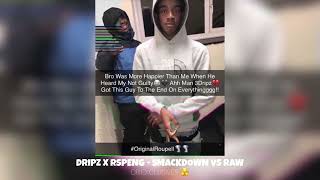 RP Dripz x Rspeng  Smackdown Vs Raw Exclusive [upl. by Moth665]