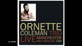 Ornette Coleman Trio At Trade Hall Manchester Full Album [upl. by Fernas]