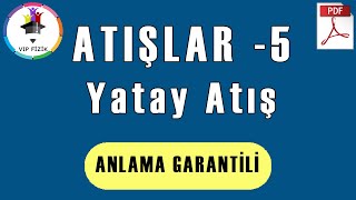 Atışlar 5  Yatay Atış Konu Anlatımı  PDF  AYT Fizik [upl. by Morril]