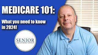 Medicare 101  What You Need to Know in 2024 [upl. by Maureene9]