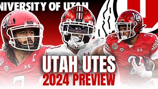 Utah Utes 2024 Preview  College Football Depth Charts amp Schedules [upl. by Kubis493]