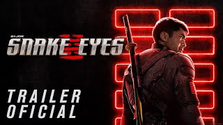 GI Joe Snake Eyes  Tráiler Oficial  Paramount Pictures [upl. by Kletter]