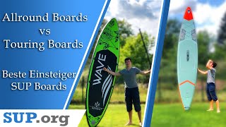 Allround vs Touring Board für Einsteiger  Was ist besser  SUP Board Tipps [upl. by Savil698]