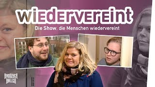 Wiedervereint  Die Show die Menschen wiedervereint [upl. by Cyna]