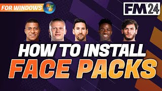 HOW TO INSTALL FACE PACKS IN FM24 Windows [upl. by Adnahsed]