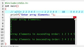 C Program to Sort Array Elements in Ascending amp Descending Order  Learn Coding [upl. by Ahsiniuq]