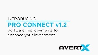 AvertX ProConnect Software Version 12 Update [upl. by Alessandra]