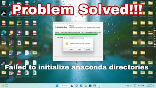 Failed to initialize anaconda directories Anaconda problem solution [upl. by Nerin484]