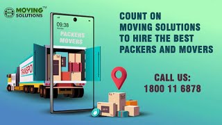 Count on Moving Solutions to Hire Best Packers and Movers [upl. by Alyahsal]