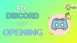 How to fix the Discord not opening issue  CandidTechnology [upl. by Takken867]