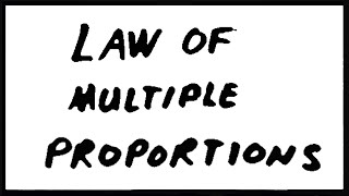 Law of Multiple Proportions [upl. by Ainnat460]