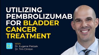 Pembrolizumab as a Treatment for Bladder Cancer  BackTable Urology Clips [upl. by Severn]