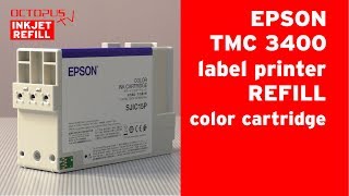 Refill Epson TMC3400 label printer  color inkjet cartridge SJIC15P plus chip reset [upl. by Martino]