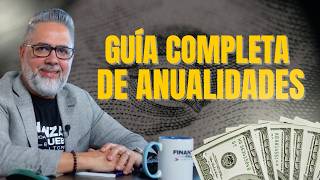 Guía completa de anualidades Fijas Indexadas y Variables  Finanzas a Toda Prueba [upl. by Ambie]