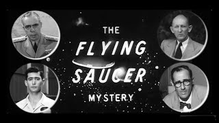 The first UFO documentary quotThe Flying Saucer Mysteryquot  1950 original  1952 revised edition [upl. by Barbaraanne]