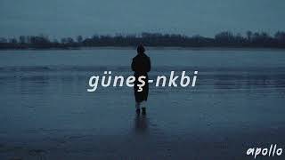 GüneşNkbi  SlowReverb [upl. by Fotina]