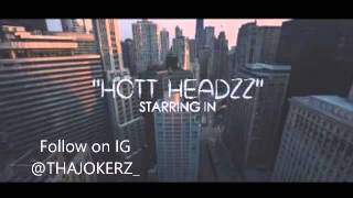 HMM  Hot Headzz full clean version [upl. by Ashely]