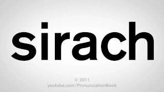 How To Pronounce Sirach [upl. by Cleopatra]