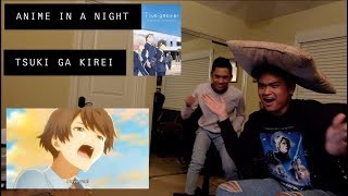 TSUKI GA KIREI Reaction amp Review  Anime In A Night [upl. by Wylma]