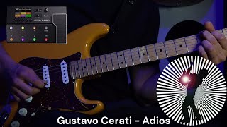 Adios  Gustavo Cerati Cover Guitarra [upl. by Annas]