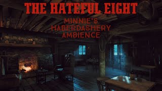 The Hateful Eight Ambience  Minnies Haberdashery 1 HOUR Snow Blizzard [upl. by Nyloc]