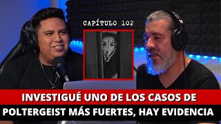 102  Investigué uno de los casos de POLTERGEIST MÁS FUERTES [upl. by Ris]