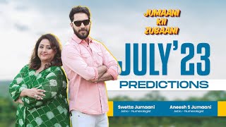 July 23 Predictions For All Jumaani Kii Zubaani [upl. by Airotal]