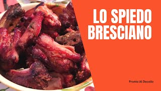 Lo spiedo bresciano [upl. by Eseerahs]