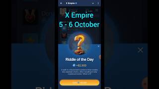 X Empire Today Riddle of the Day Answer 5  6 October xempire airdrop shorts [upl. by Neb]