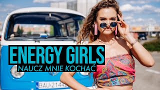 ENERGY GIRLS  NAUCZ MNIE KOCHAĆ Official Video Disco Polo 2023 [upl. by Tterrag991]